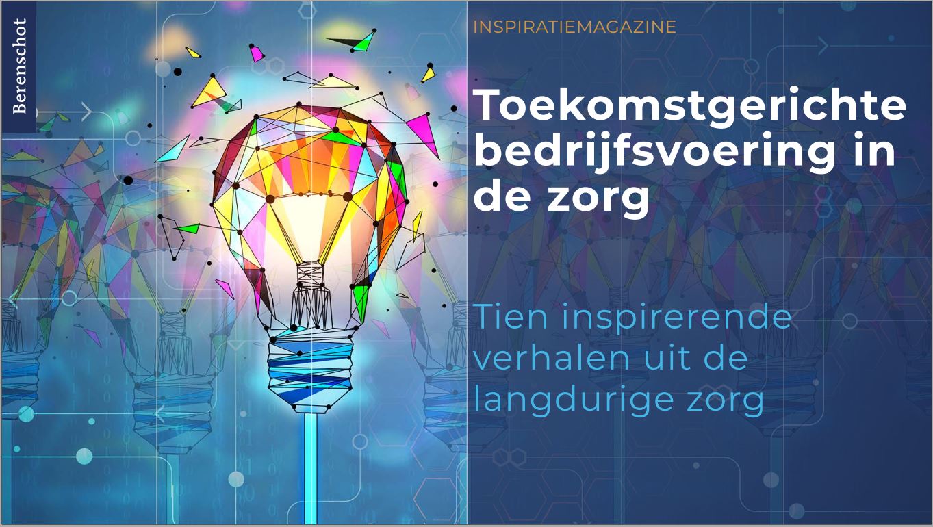 Inspiratiemagazine bedrijfsvoering in de zorg